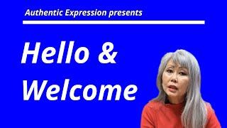 Introduction & Welcome | Authentic Expression