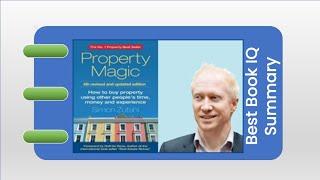 Property Magic by Simon Zutshi - Best Book IQ Summary