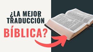  ¿Sabes cuál es la mejor traducción bíblica para estudiar y predicar? 