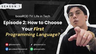 S1 - Episode 2: How to Choose Your First Programming Language?