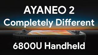 Completely Different AMD 6800U Windows Handheld, AYANEO 2