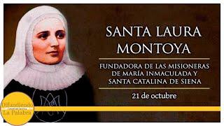 ️ El Santo Del Día De Hoy 21 De Octubre ️ Santa Laura Montoya ️​​  @difundiendolapalabra