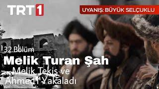 Turan Şah hainleri yakaladı. Uyanış Büyük Selçuklu 32.bölüm