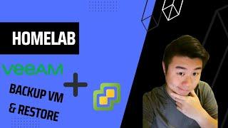 Homelab Series - Veeam  Backup and Restore on Vmware ESXI Virtual Machine