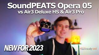 SOUNDPEATS Opera 05 Review - New 2023