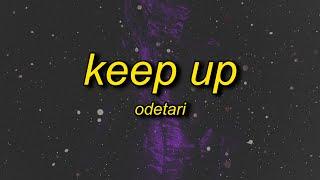 ODETARI - KEEP UP (Lyrics)