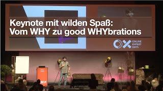 Von der Warum Lüge zu good WHYbrations - Best Keynote 2023 - OMX