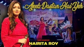 Ajeeb dastan hai yeh | Live Cover by Nairita Roy | Lata Mangeshkar | Shankar Jaikishan | Old Melody