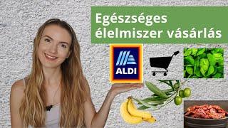 10 dolog, amit minden héten vásárolok | Aldi bevásárlás | egészséges élelmiszerek