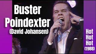 Buster Poindexter (David Johansen) • “Hot Hot Hot” • 1988 [Reelin' In The Years Archive]