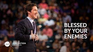 Joel Osteen - Blessed By Your Enemies