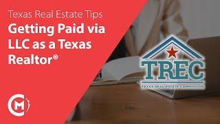 Getting Commissions Paid to an LLC as a Texas Real Estate Agent | Central Metro Realty