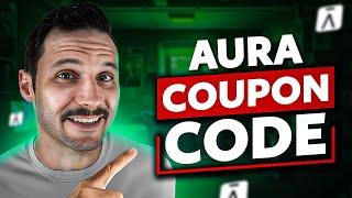 Aura Coupon Code: Get Your Exclusive 68% Discount NOW!