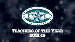 2018-19 Keller ISD Campus Teachers of the Year