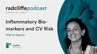 The Radcliffe Cardiology Podcast | Inflammatory Biomarkers and Cardiovascular Risk