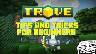 How to start off!! Beginner Tips & Tricks: TROVE