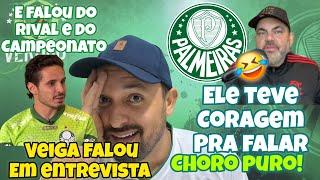 ADVERSÁRIO CHORANDO NA CARA DURA! VEIGA FALOU DO MOMENTO, CAMPEONATO E DO RIVAL.