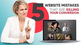 5 Website Mistakes that are Killing your Conversion