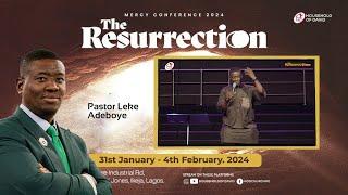 Mercy Conference 2024 - The Resurrection (PASTOR LEKE ADEBOYE)