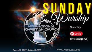 International Christian Church (Live Sunday Worship)