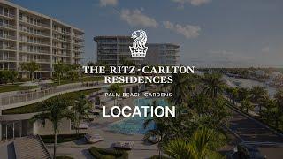 The Ritz-Carlton Residences Palm Beach Gardens Location.  Miami Residence Realty.