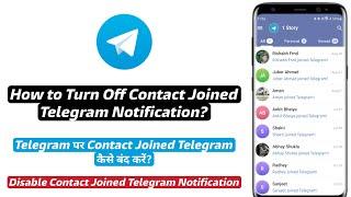 How to Turn Off Contact Joined Telegram Notification | Disable Joined Telegram Notification