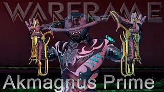 Warframe - Akmagnus Prime