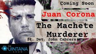 Juan Corona: The Machete Killer Trailer