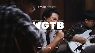 Yeshua Abraham - WGTB (Walau Gunung Tak Berpindah - Live) | Connect Worship