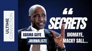 Diomaye, Macky Sall, le journaliste Adama Gaye dévoile de gros secrets