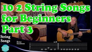 10 2 String Guitar Songs Part 3   Beginners Guitar Songs   Easy songs to play on guitar