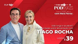 Vida longa e saudável? Mitos e verdades sobre alimentação com Tiago Rocha