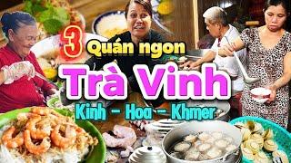 705. Trà Vinh - Có gì ở 3 quán ăn ngon xứ Trà Vinh với xíu mại chén, bún nước lèo và bánh canh thịt