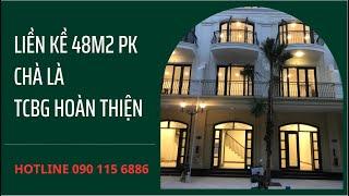 Liền kề 48m2 Phân Khu Chà Là TCBG Hoàn thiện của CĐT Vinhomes Ocean Park