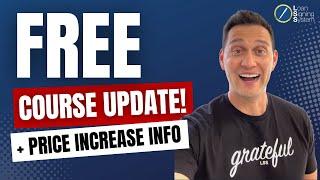 FREE Loan Signing System Course Update + Prices are Increasing! | HUGE ANNOUNCEMENT!