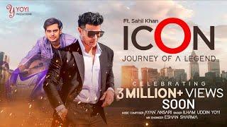 ICON ft. SAHIL KHAN | Ilham Uddin Yoyi | Yoyi Productions