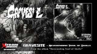 GRAVESITE - Neverending Trail of Skulls [2017]