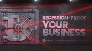 RECESSION-PROOF YOUR BUSINESS || INSIGHTS || CrispTv Channel ||