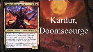 Let's build a Kardur, Doomscourge Commander Deck