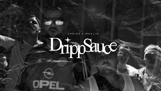 Chrizz x M7ulin - DRIPPSAUCE (prod. Skodiss)