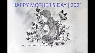 Happy Mother's Day | 2021 | Sketch | Dinesh Rai Arts