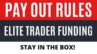 23% Rule at Elite Trader Funding.... PLUS... Active Days?!?! Stay in The "Box"! Payout Rules.