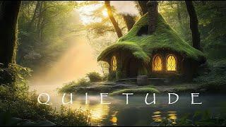 Quietude - Fantasy Music for Deep Relaxation - Healing Ethereal Ambient Meditation