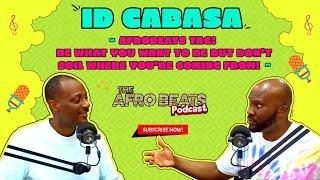 ID Cabasa  " Afrobeats tag: Be what you want to be but don’t soil where you’re coming from! "