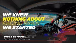 We Knew Nothing About Racing When We Started | Drive Dynamix || Episode 1. #rookieracing