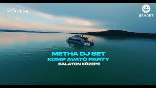 BAHART & Be Massive Horizon ÚJ KOMP Avató Boat Party x Metha dj set 2024