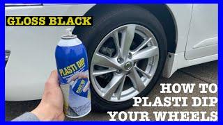 How to Plasti dip your Wheels/Rims | Gloss Black finish (SO EASY)