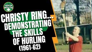 Christy Ring - Demonstrating the Skills of Hurling