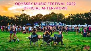 ODYSSEY MUSIC FESTIVAL 2022 OFFICIAL AFTER-MOVIE