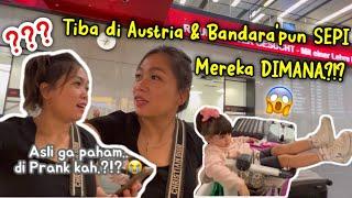 SETELAH 3 BULAN PISAH SAMPAI DI AUSTRIA MALAH KENA PRANK⁉️MEREKA TIDAK TERLIHAT DI BANDARA‼️